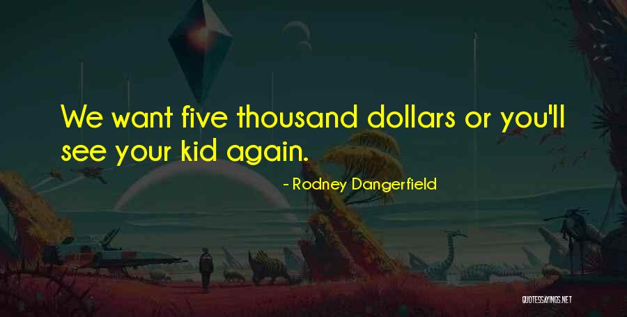 Lucien Bonaparte Quotes By Rodney Dangerfield Lucien Bonaparte Quotes By Rodney Dangerfield