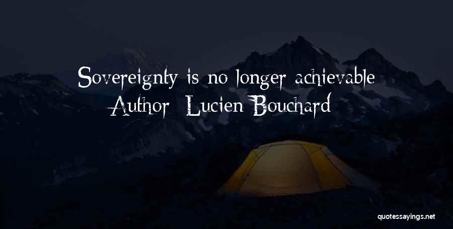 Lucien Bouchard Quotes 1186996