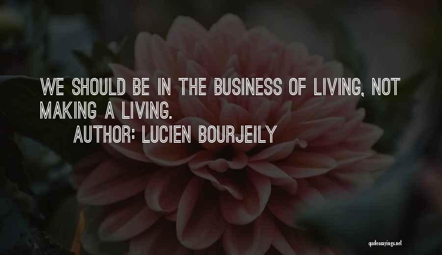 Lucien Bourjeily Quotes 1361033