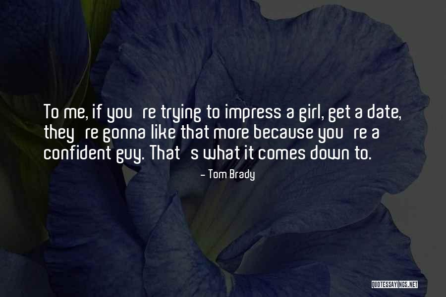 Luciene Bayot Quotes By Tom Brady Luciene Bayot Quotes By Tom Brady