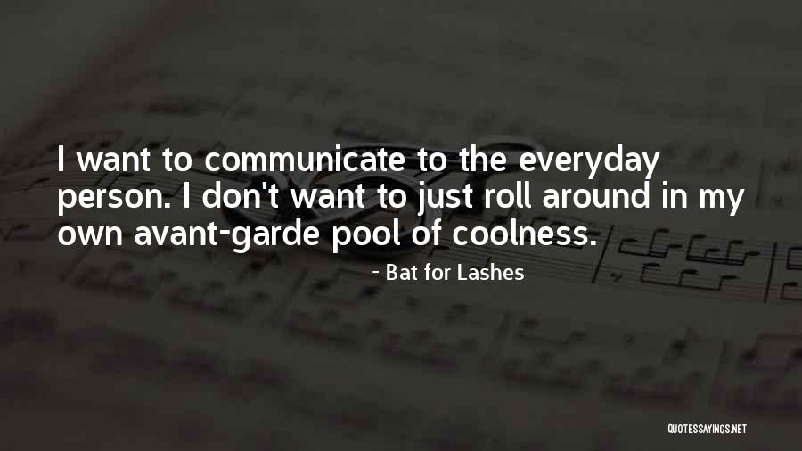 Luciens International Quotes By Bat For Lashes Luciens International Quotes By Bat For Lashes
