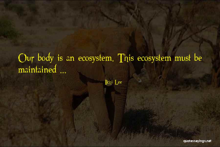 Lucies Locadas Quotes By Ilchi Lee Lucies Locadas Quotes By Ilchi Lee
