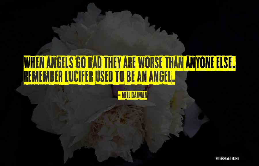 Lucifer Fallen Angel Quotes By Neil Gaiman