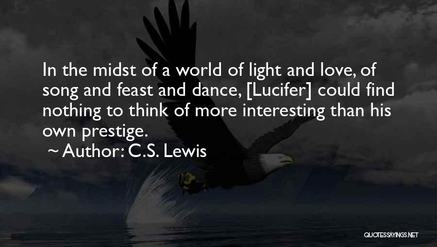 Lucifer Quotes By C.S. Lewis