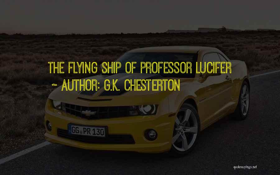 Lucifer Quotes By G.K. Chesterton