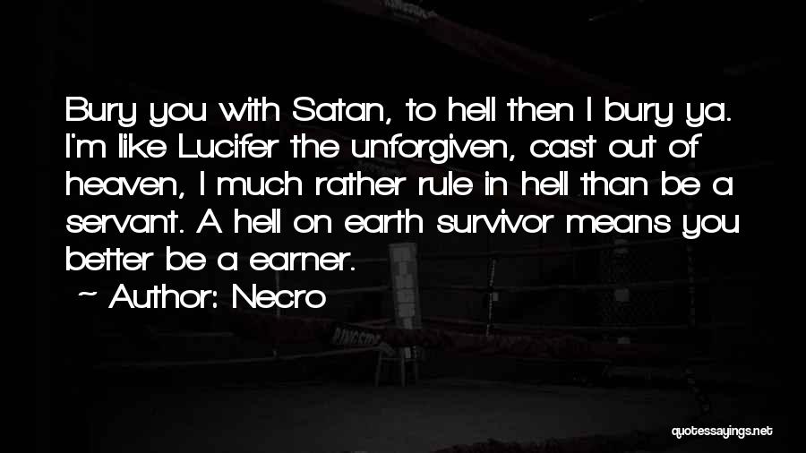 Lucifer Quotes By Necro