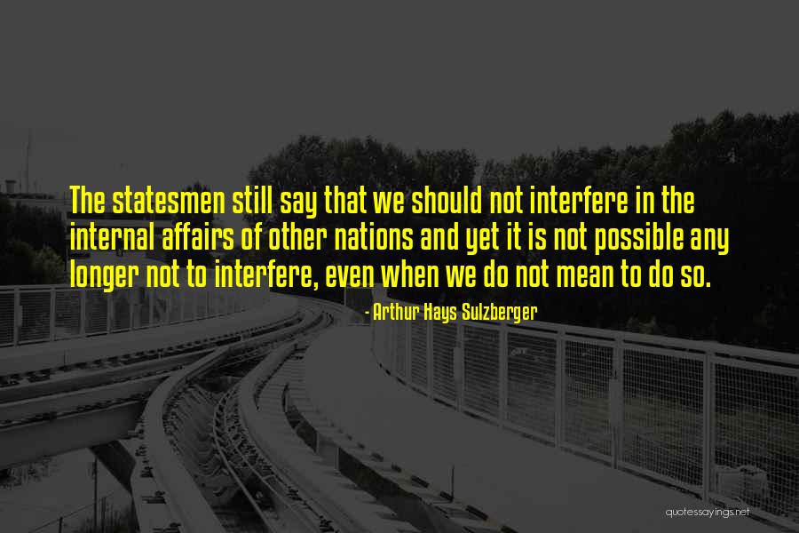 Lucifero Black Quotes By Arthur Hays Sulzberger Lucifero Black Quotes By Arthur Hays Sulzberger