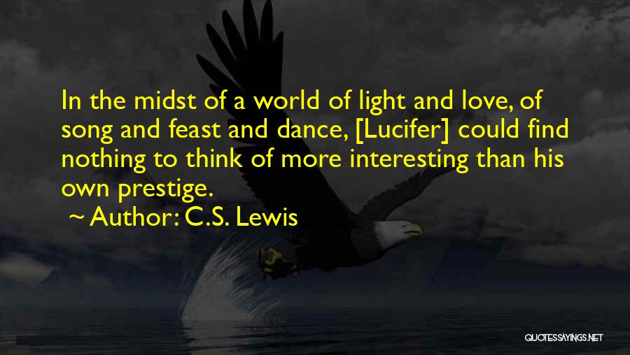 Lucifer's Quotes By C.S. Lewis