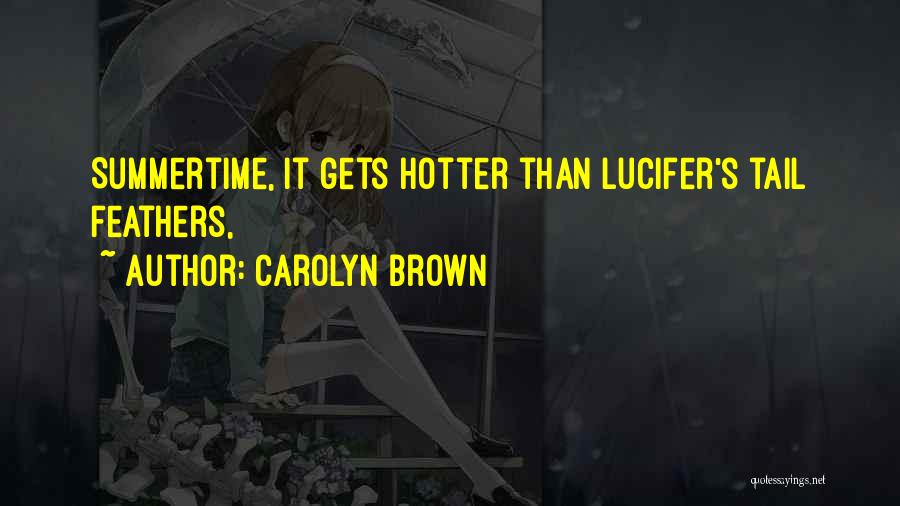Lucifer's Quotes By Carolyn Brown