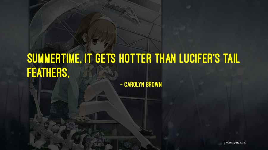 Lucifer's Quotes By Carolyn Brown