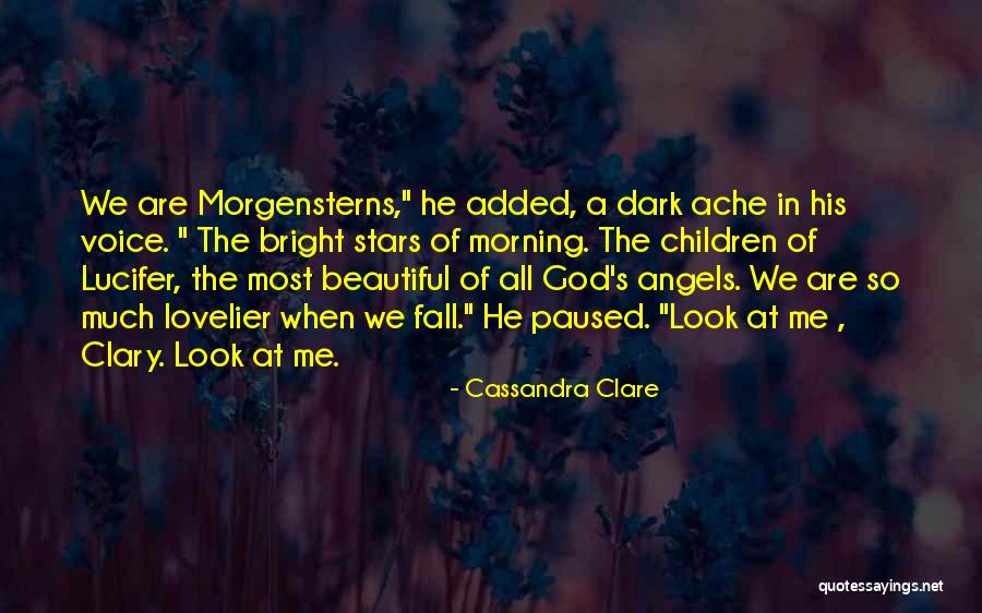 Lucifer's Quotes By Cassandra Clare