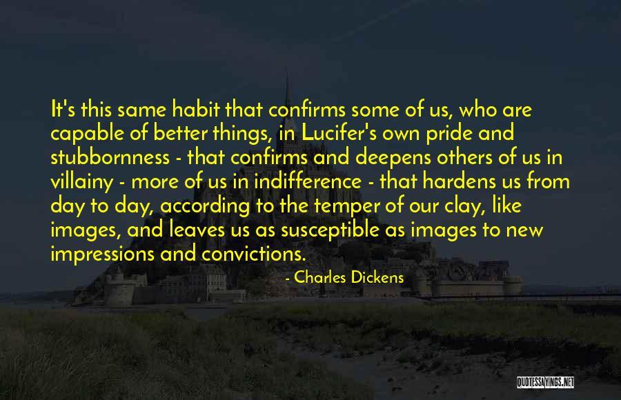 Lucifer's Quotes By Charles Dickens