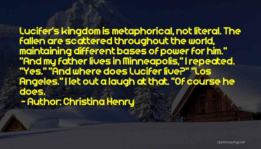 Lucifer's Quotes By Christina Henry