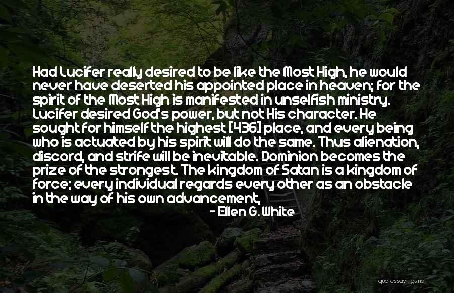 Lucifer's Quotes By Ellen G. White Lucifer's Quotes By Ellen G. White