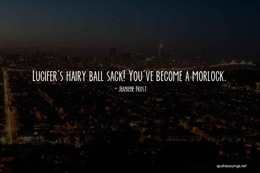 Lucifer's Quotes By Jeaniene Frost Lucifer's Quotes By Jeaniene Frost