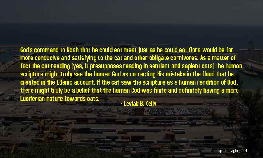 Lucifer's Quotes By Leviak B. Kelly Lucifer's Quotes By Leviak B. Kelly