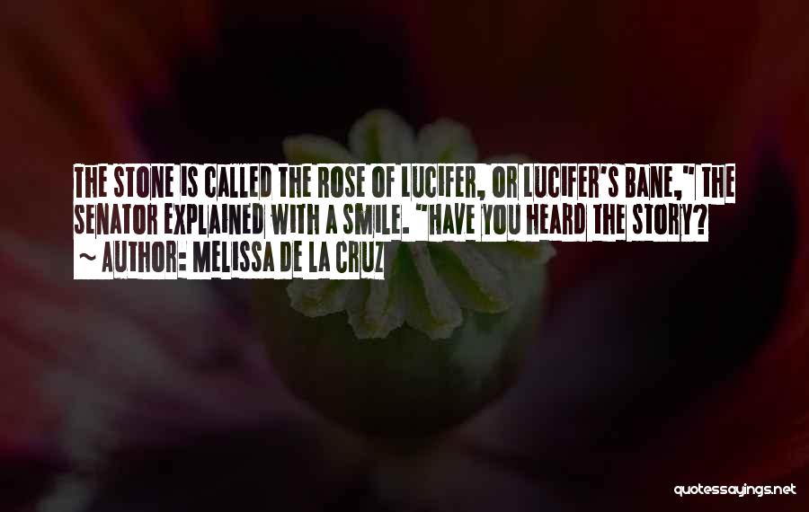 Lucifer's Quotes By Melissa De La Cruz