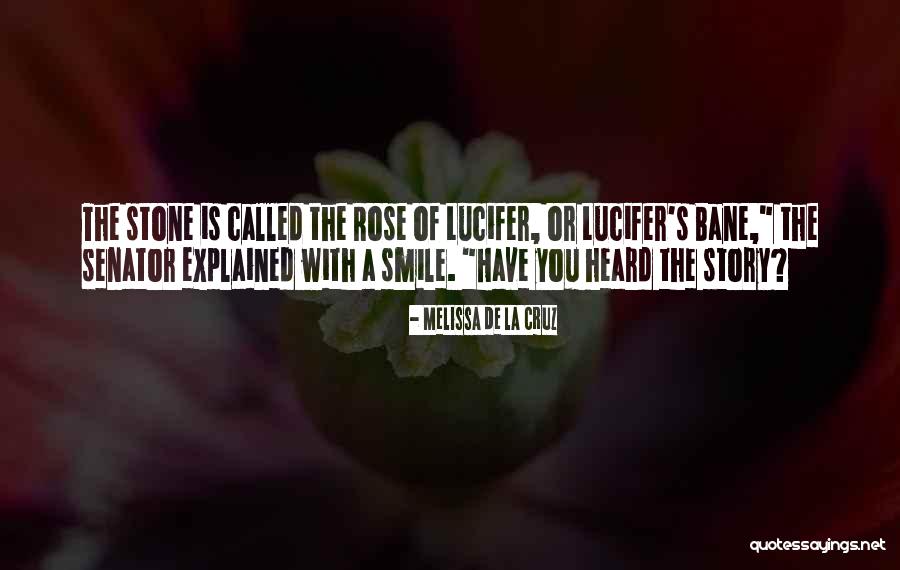 Lucifer's Quotes By Melissa De La Cruz