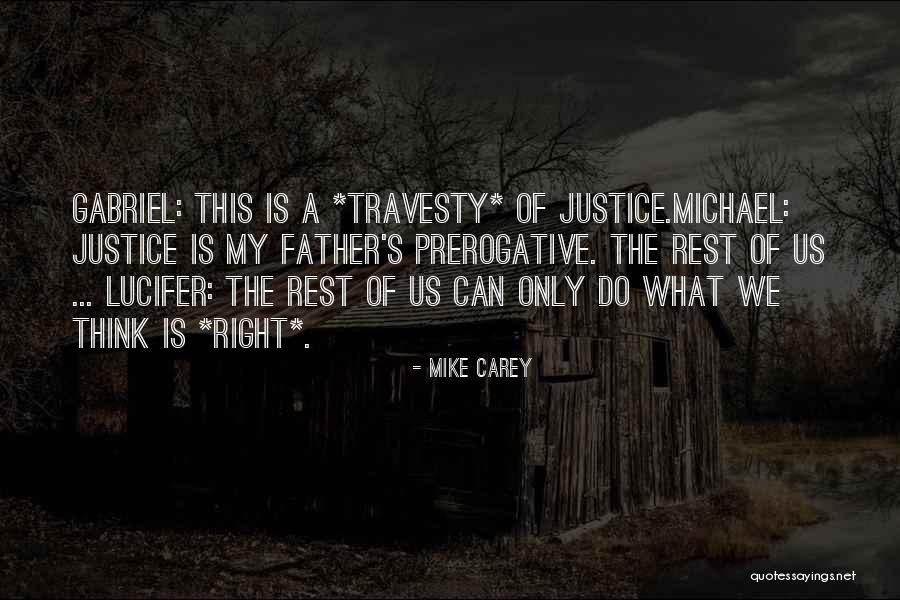 Lucifer's Quotes By Mike Carey Lucifer's Quotes By Mike Carey
