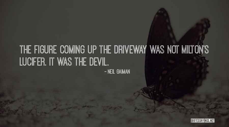 Lucifer's Quotes By Neil Gaiman Lucifer's Quotes By Neil Gaiman