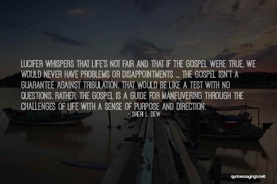 Lucifer's Quotes By Sheri L. Dew Lucifer's Quotes By Sheri L. Dew