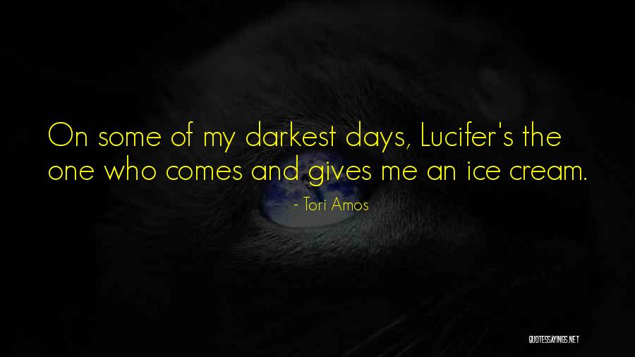 Lucifer's Quotes By Tori Amos