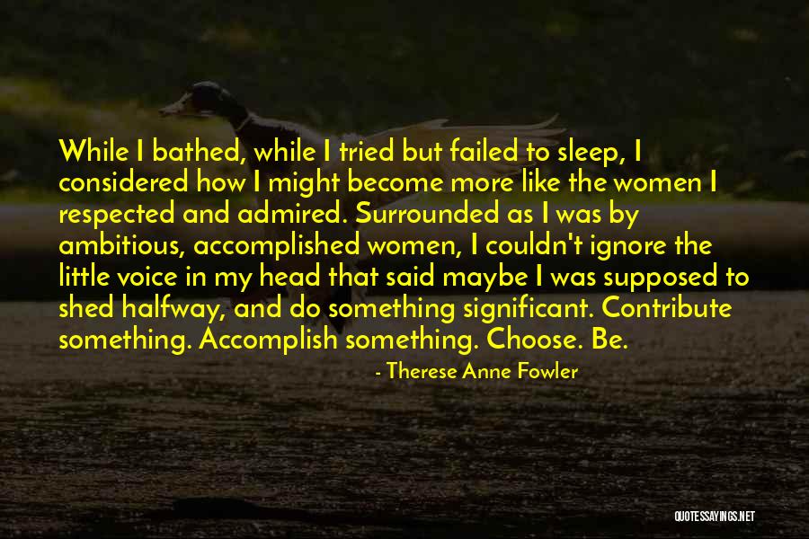 Lucila Lalu Quotes By Therese Anne Fowler Lucila Lalu Quotes By Therese Anne Fowler