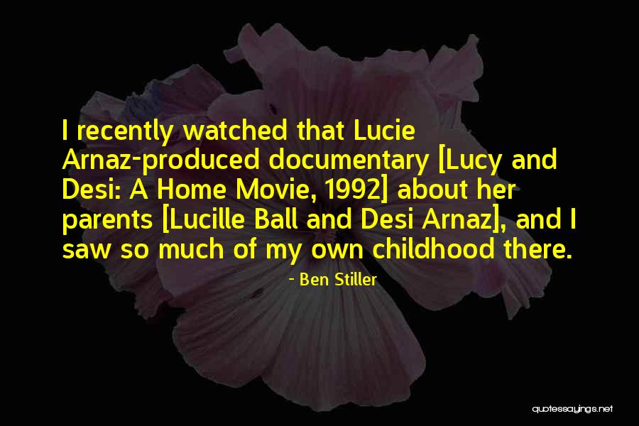 Lucille Ball And Desi Arnaz Quotes By Ben Stiller Lucille Ball And Desi Arnaz Quotes By Ben Stiller