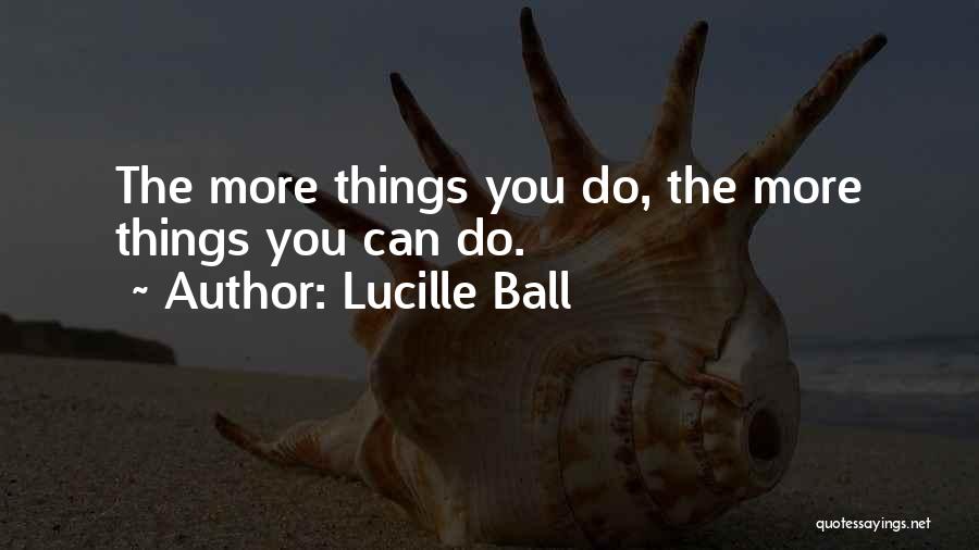 Lucille Ball Quotes 151374