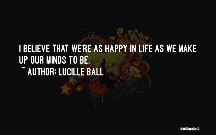 Lucille Ball Quotes 167408