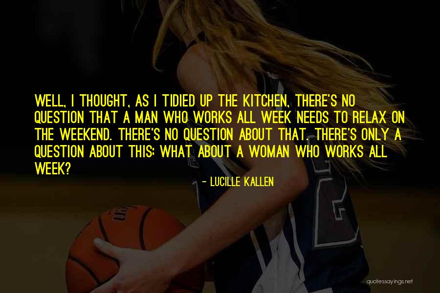 Lucille Kallen Quotes 1156650 Lucille Kallen Quotes 1156650