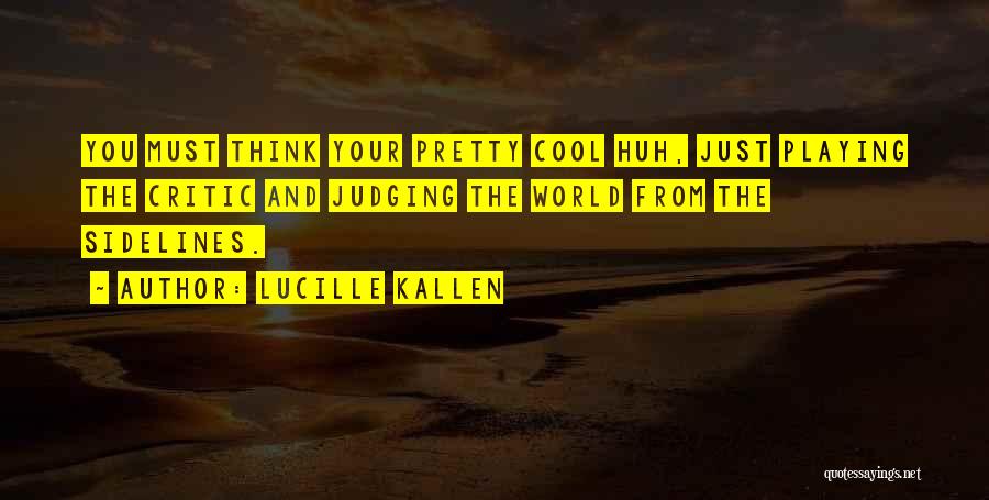 Lucille Kallen Quotes 2149266