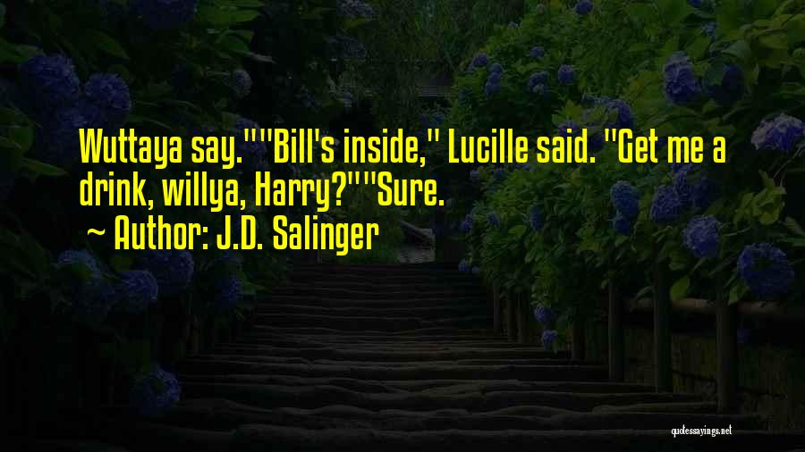 Lucille Quotes By J.D. Salinger