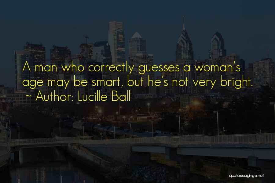 Lucille Quotes By Lucille Ball