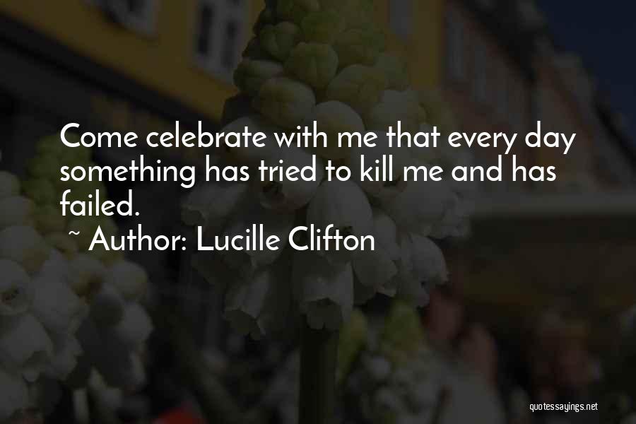 Lucille Quotes By Lucille Clifton