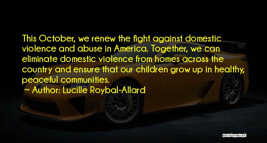 Lucille Quotes By Lucille Roybal-Allard