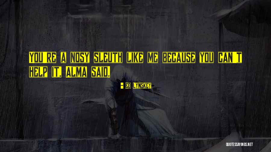 Lucina Peppa Quotes By Ed Lynskey