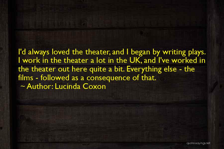 Lucinda Coxon Quotes 983525