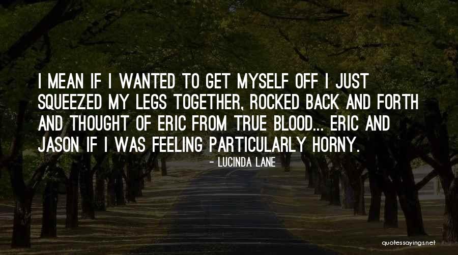 Lucinda Lane Quotes 2024652