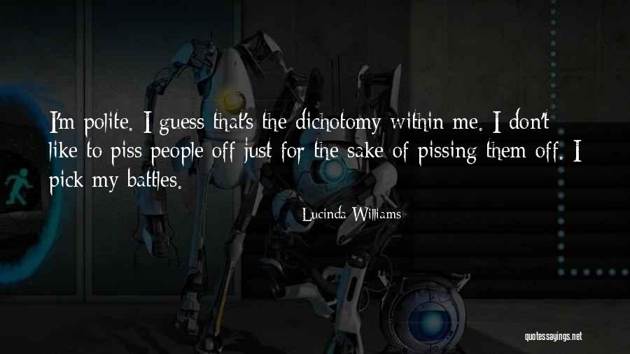 Lucinda Quotes By Lucinda Williams Lucinda Quotes By Lucinda Williams