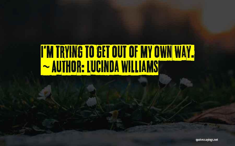 Lucinda Williams Quotes 1399526