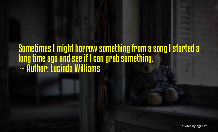 Lucinda Williams Quotes 1611954
