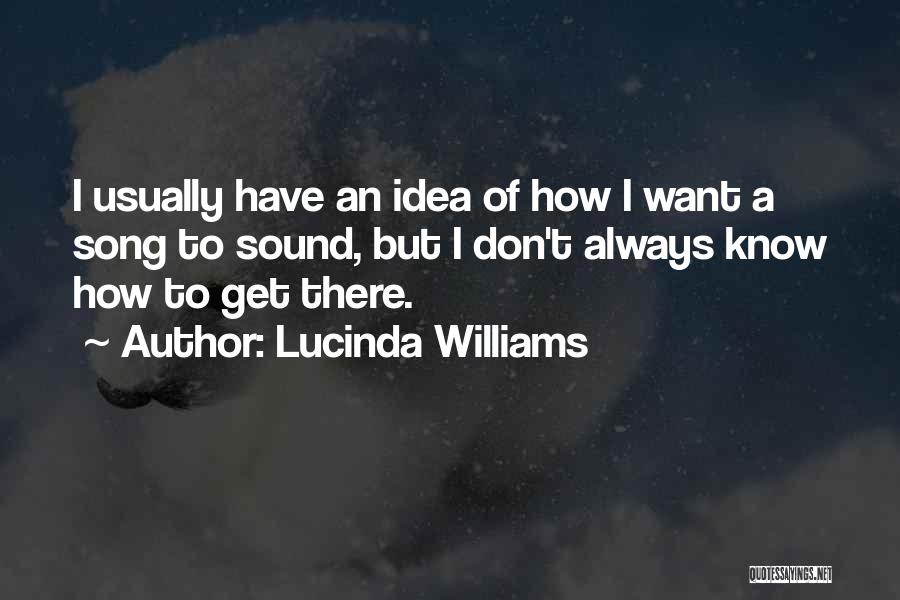 Lucinda Williams Quotes 1708023