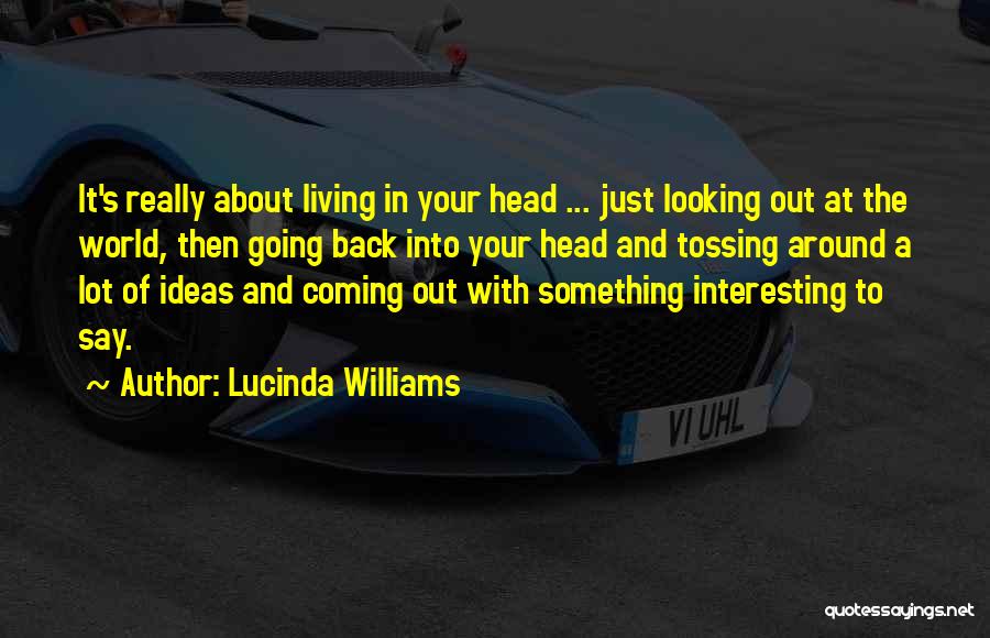 Lucinda Williams Quotes 573480