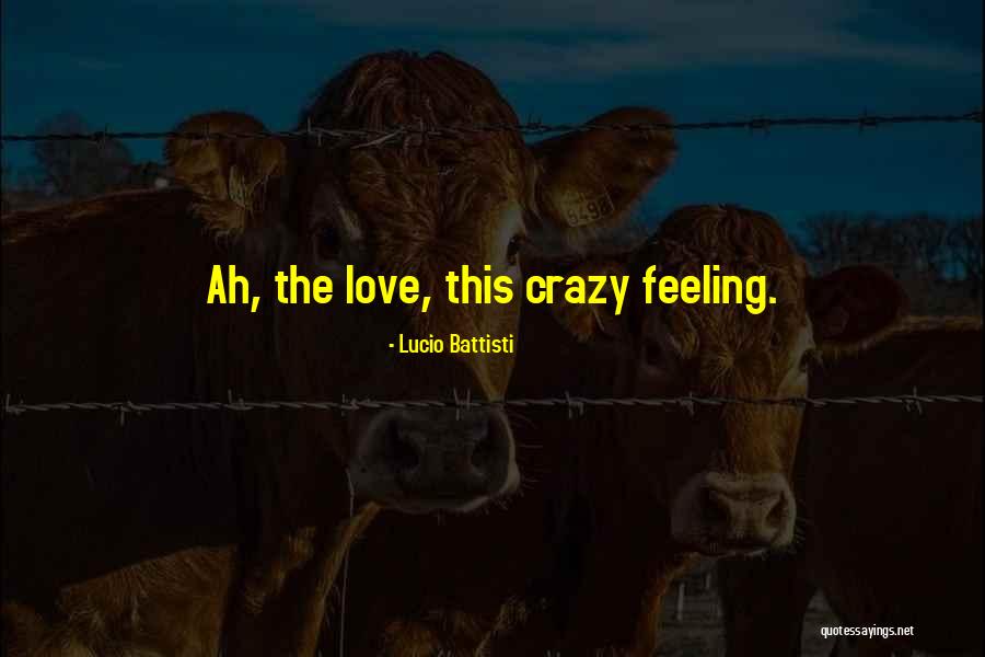 Lucio Battisti Quotes 2147773 Lucio Battisti Quotes 2147773