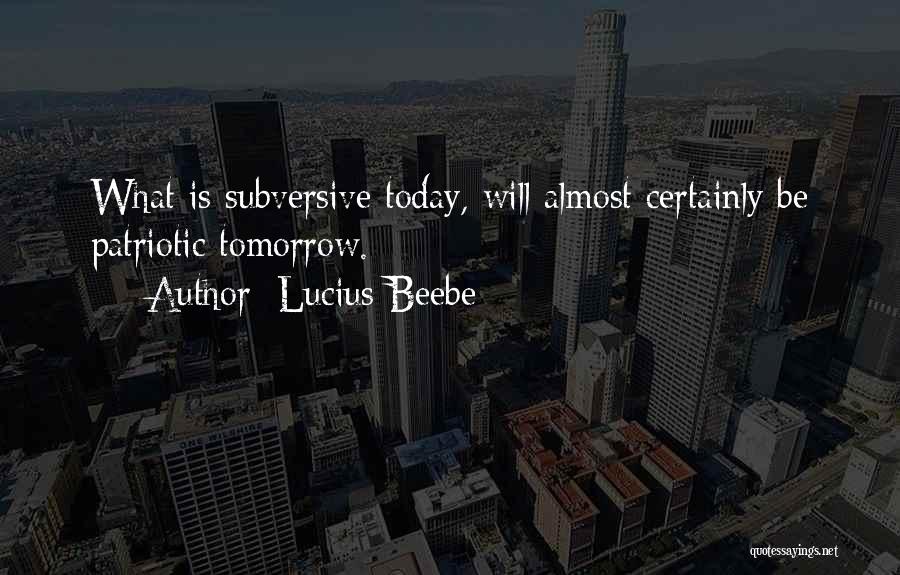 Lucius Beebe Quotes 1840019