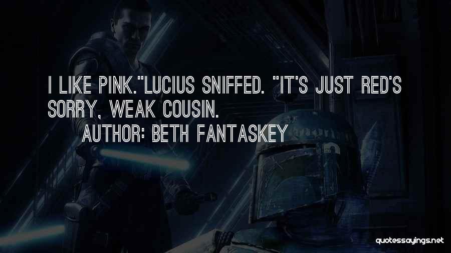 Lucius Quotes By Beth Fantaskey