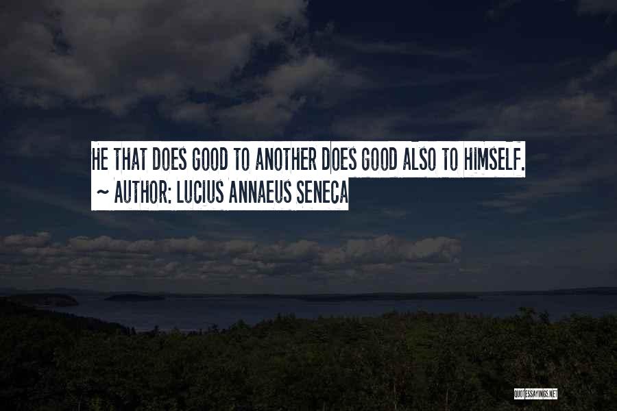 Lucius Quotes By Lucius Annaeus Seneca