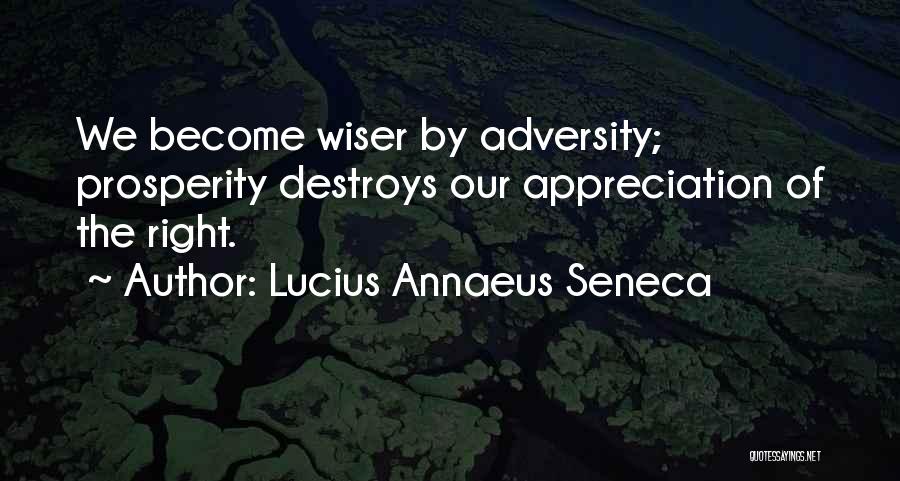 Lucius Quotes By Lucius Annaeus Seneca