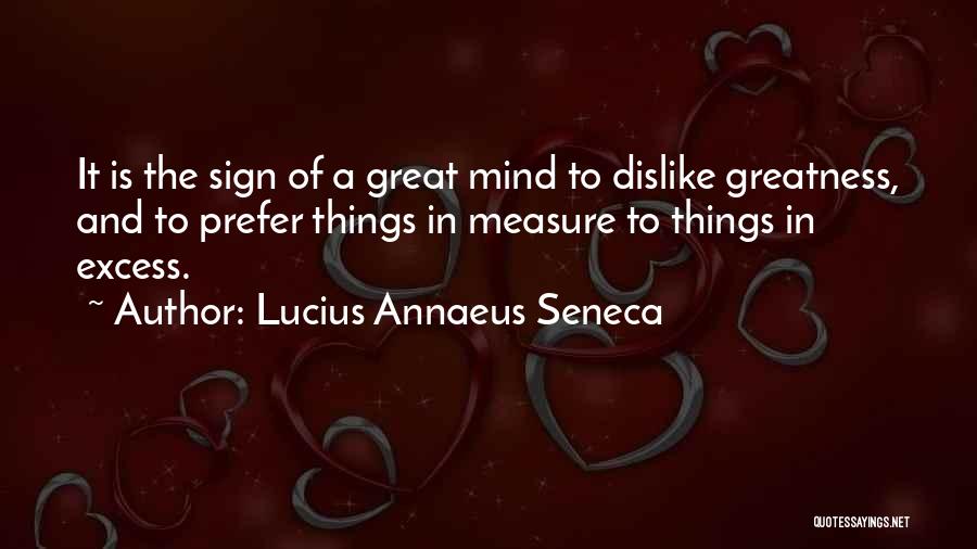 Lucius Quotes By Lucius Annaeus Seneca